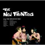 THE NEW FRONTIERS sing THE KINGSTON TRIO