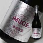 Yahoo! Yahoo!ショッピング(ヤフー ショッピング)スピリッツ 請福　IMUGE（イムゲー）25度720ml