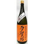 日本酒　多賀治　たかじ　純米大吟醸無濾過生原酒　朝日　１８００ｍｌ【十八盛酒造】