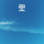 NO SHAME【輸入盤】▼/TENTH AVENUE NORTH[CD]【返品種別A】