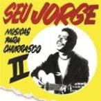 MUSICAS PARA CHURRASCO - VOLUME 2【輸入盤】▼/SEU JORGE[CD]【返品種別A】