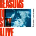 REASONS TO STAY ALIVE【輸入盤】▼/ANDY BURROWS ＆ MATT HAIG[CD]【返品種別A】