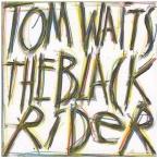 BLACK RIDER[輸入盤]/TOM WAITS[CD]【返品種別A】