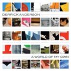 A WORLD OF MY OWN【輸入盤】▼/DERRICK ANDERSON[CD]【返品種別A】