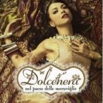 DOLCENERA NEL PAESE DELLE MERA[輸入盤]/DOLCENERA[CD]【返品種別A】