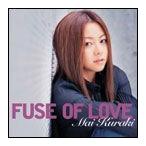 FUSE OF LOVE/倉木麻衣[CD]【返品種別A】