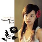You and Me and Jazz/早川えみ[CD]【返品種別A】