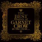 [枚数限定]THE BEST History of GARNET CROW at the crest ...