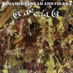 ラ・ディ・ラ・ラ/シャメク・ファラー＆フォークス[CD]【返品種別A】