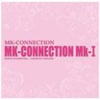 MK-CONNECTION Mk-I/MK-CONNECTION[CD]【返品種別A】