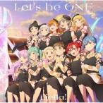 Let's be ONE/Liella!