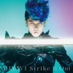Strike It Out/MIYAVI[CD]【返品種別A】