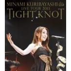 Minami Kuribayashi Live Tour 2013 “TIGHT KNOT