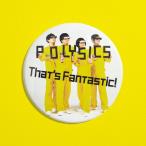 That's Fantastic!/POLYSICS[CD]通常盤【返品種別A】