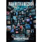 Wolf Complete Works IX~WOLVES ON PARADE~World Tour 2023 [2DVD]/MAN WITH A MISSION[DVD][ возвращенный товар вид другой A]