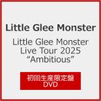 ショッピングLIVE [枚数限定][限定版][先着特典付]Little Glee Monster Live Tour 2025 “Ambitious