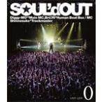 SOUL'd OUT LAST LIVE“0"/SOUL'd OUT[Blu-ray]【返品種別A】