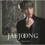 Sign/Your Love/ジェジュン[CD]通常盤【返品種別A】