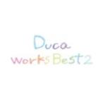 Duca Works Best 2/Duca[CD]【返品種別A】