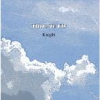 Time to Fly/Knight[CD]【返品種別A】