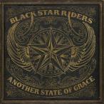 アナザー・ステイト・オブ・グレイス/ブラック・スター・ライダーズ[CD]【返品種別A】