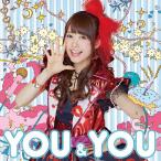 YOU＆YOU(Blu-ray Disc付)/芹澤優[CD+Blu-ray]【返品種別A】