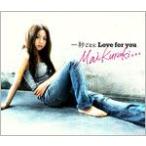  один секунд каждый Love for you/ Kuraki Mai [CD] обычный запись [ возвращенный товар вид другой A]