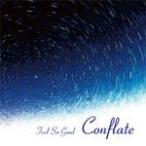 Conflate/Feel So Good[CD][ возвращенный товар вид другой A]