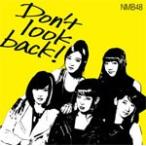 [ листов число ограничение ][ ограничение запись ]Don't look back!( ограничение запись Type-A)/NMB48[CD+DVD][ возвращенный товар вид другой A]