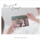Beyond Days/寿美菜子＆高垣彩陽[CD]【返品種別A】
