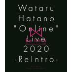 Wataru Hatano“Online"Live 2020 -ReIntro- Live BD/羽多野渉[Blu-ray]【返品種別A】