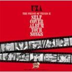 THE PRINCE OF TENNIS II SELF COVER ALBUM YOUR SONGS/UZA[CD]【返品種別A】