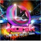 Let's Do It Now!!/kors k[CD]【返品種別A】