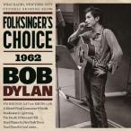 FOLKSINGER'S CHOICE 1962/ボブ・ディラン[CD]【返品種別A】