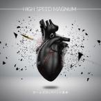 HIGH SPEED MAGNUM/ガールズロックバンド革命[CD]【返品種別A】