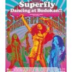 Dancing at Budokan!!/Superfly[Blu-ray]【返品種別A】
