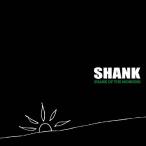 SHANK OF THE MORNING/SHANK[CD]【返品種別A】