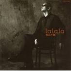La La La/松山千春[CD]【返品種別A】