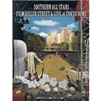 FILM KILLER STREET(Director's Cut)＆ LIVE at TOKYO DOME(通常盤)/サザンオールスターズ[DVD]【返品種別A】
