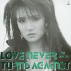 LOVE NEVER TURNS AGAINST/ Hamada Mari [SHM-CD][ возвращенный товар вид другой A]