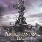 PERFECT FANTASY/LM.C[CD]通常盤【返品種別A】