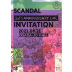 SCANDAL 15th ANNIVERSARY LIVE『INVITATION』at OSAKA-JO HALL(通常盤)【DVD】/SCANDAL[DVD]【返品種別A】