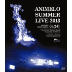 Animelo Summer Live 2013 -FLAG NINE-8.24/オムニバス[Blu-ray]【返品種別A】