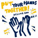 [枚数限定][限定盤]Put Your Hands Together! Deluxe Box/斎藤誠[CD+DVD]【返品種別A】