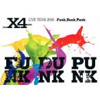 X4 LIVE TOUR 2016-Funk,Dunk,Punk-/X4[DVD]【返品種別A】