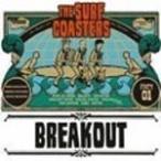 [枚数限定]BREAK OUT/THE SURF COASTERS[CD]【返品種別A】