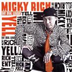 YELL/MICKY RICH[CD]【返品種別A】
