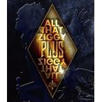 ALL THAT ZIGGY PLUS/ZIGGY[Blu-ray]【返品種別A】