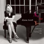 [枚数限定][限定盤]オール・フォー・ユー〜ナット・キング・コールに捧ぐ/ダイアナ・クラール[CD]【返品種別A】