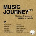 ミュージック・ジャーニー -クラシックス・クロスオーバー- mixed by DJ JIN/オムニバス[CD]【返品種別A】